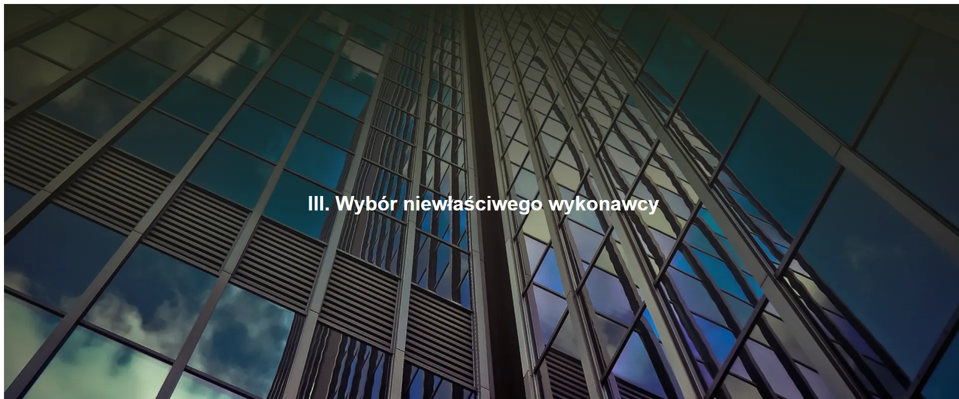 Wybór niewłaściwego wykonawcy