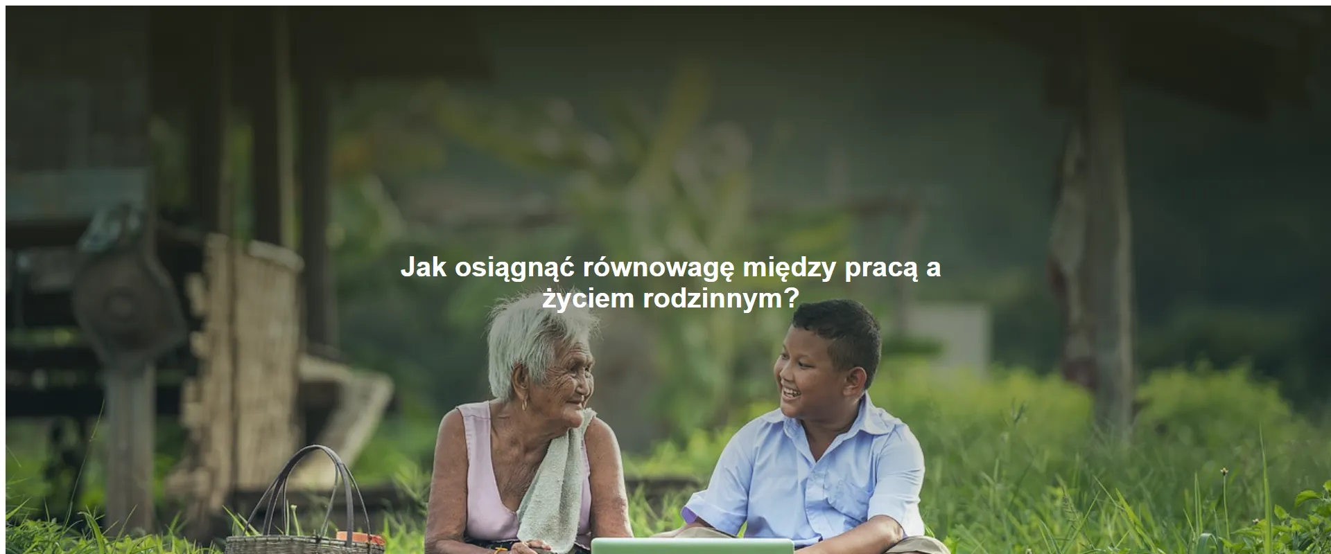 Jak osiągnąć równowagę między pracą a życiem rodzinnym?