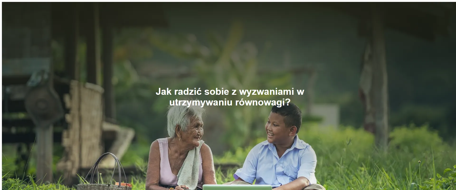 Jak radzić sobie z wyzwaniami w utrzymywaniu równowagi?